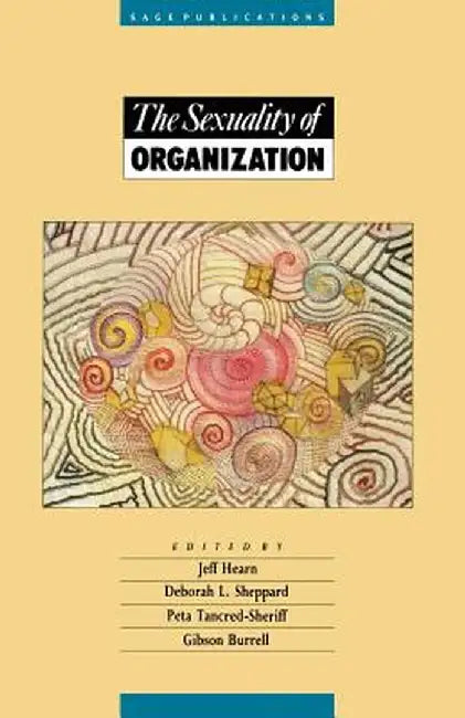 The Sexuality of Organization by Jeff R. Hearn
