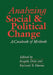 Analyzing Social and Political Change: A Casebook of Methods by Richard Davies, Angela Dale