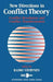 New Directions in Conflict Theory: Conflict Resolution and Conflict Transformation by Raimo Vayrynen