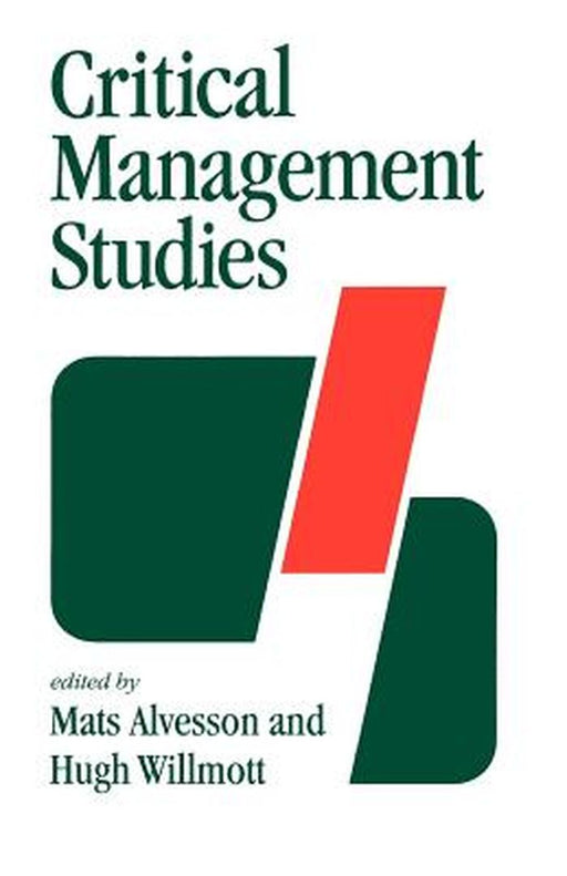 Critical Management Studies by Hugh Willmott