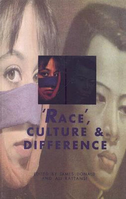 Race, Culture and Difference by James Donald