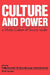 Culture and Power: A Media, Culture & Society Reader by Paddy Scannell, Philip Schlesinger, Colin Sparks