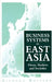 Business Systems in East Asia: Firms, Markets and Societies by Richard Whitley