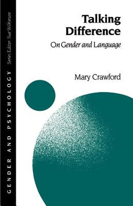 Talking Difference: On Gender and Language by Mary Crawford