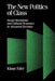 The New Politics of Class: Social Movements and Cultural Dynamics in Advanced Societies by Klaus Eder