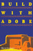 Build With Adobe by Marcia Southwick