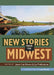 New Stories from the Midwest by Jason Lee Brown