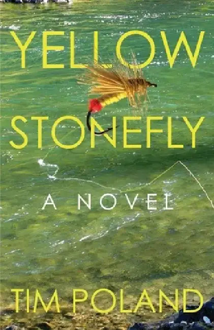 Yellow Stonefly by Tim Poland