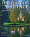 This Place of Silence: Ohio's Cemeteries and Burial Grounds by Ian Adams