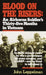 Blood on the Risers: An Airborne Soldier's Thirty-Five Months in Vietnam by John Leppelman