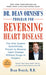 Dr. Dean Ornish's Program for Reversing Heart Disease: The Only System Scientifically Proven to Reverse Heart Disease Without Drugs or Surgery by Dean Ornish