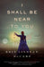 I Shall Be Near to You by Erin Lindsay McCabe