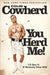You Herd Me!: I'll Say It If Nobody Else Will by Colin Cowherd