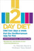 The 2-Day Diet: Diet two days a week. Eat the Mediterranean way for five. by Michelle Harvie