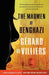 The Madmen of Benghazi: A Malko Linge Novel by Gérard de Villiers