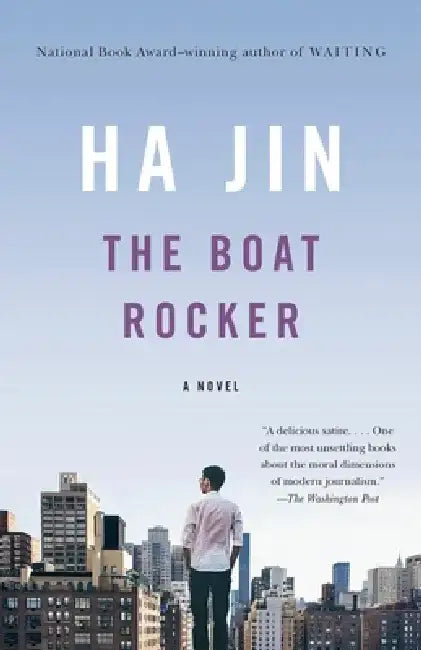 The Boat Rocker by Ha Jin