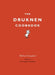 The Drunken Cookbook by Milton Crawford