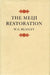 Meiji Restoration by W. G. Beasley
