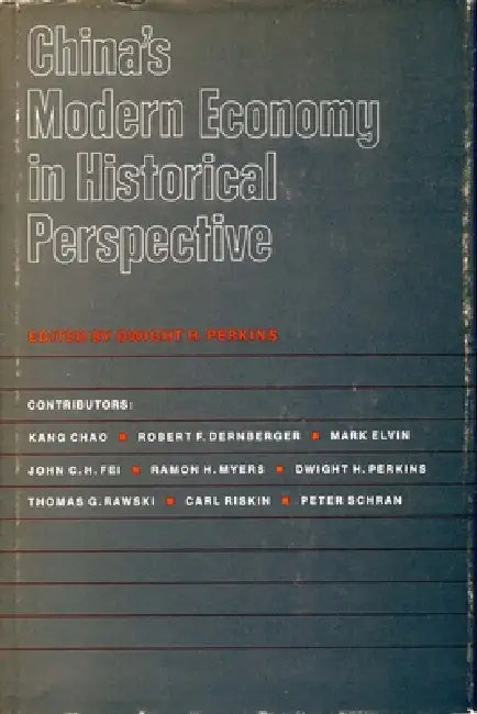 China's Modern Economy in Historical Perspective by Dwight H. Perkins