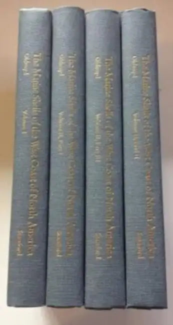 The Marine Shells of the West Coast of North America: Four Volumes by Ida Shepard Oldroyd