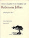 The Collected Poetry of Robinson Jeffers: Volume One: 1920-1928 by Robinson Jeffers, Tim Hunt