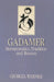 Gadamer: Hermeneutics, Tradition, and Reason by Georgia Warnke