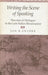 Writing the Scene of Speaking: Theories of Dialogue in the Late Italian Renaissance by Jon R. Snyder