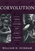 Coevolution: Genes, Culture, and Human Diversity by William H. Durham