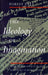 The Ideology of Imagination: Subject and Society in the Discourse of Romanticism by Forest Pyle