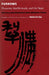 Furrows: Peasants, Intellectuals, and the State by Helen F. Siu