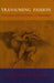 Transuming Passion: Ganymede and the Erotics of Humanism by Leonard Barkan