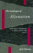The Landscapes of Alienation: Ideological Subversion in Kafka, Céline, and Onetti by Jack Murray
