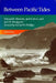 Between Pacific Tides: Fifth Edition by Edward F. Ricketts