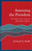 Assessing the President: The Media, Elite Opinion, and Public Support by Richard A. Brody