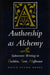 Authorship As Alchemy: Subversive Writing in Pushkin Scott Hoffmann by David Glenn Kropf