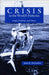 Crisis in the World's Fisheries: People, Problems, and Policies by James R. McGoodwin