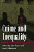Crime and Inequality by John Hagan, Ruth Peterson