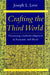 Crafting the Third World: Theorizing Underdevelopment in Rumania and Brazil by Joseph L. Love