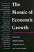 The Mosaic of Economic Growth by Ralph Landau, Timothy Taylor, Gavin Wright