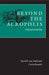 Beyond The Acropolis: A Rural Greek Past by Tjeerd H. Van Andel, Curtis N. Runnels