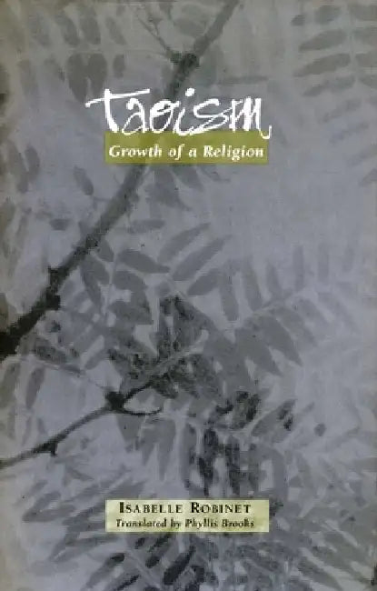 Taoism: Growth of a Religion by Isabelle Robinet