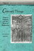 Contrary Things: Exegesis, Dialectic, and the Poetics of Didacticism by Catherine Brown