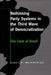 Rethinking Party Systems in the Third Wave of Democratization: The Case of Brazil by Scott P. Mainwaring