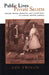 Public Lives, Private Secrets: Gender, Honor, Sexuality, and Illegitimacy in Colonial Spanish America by Ann Twinam