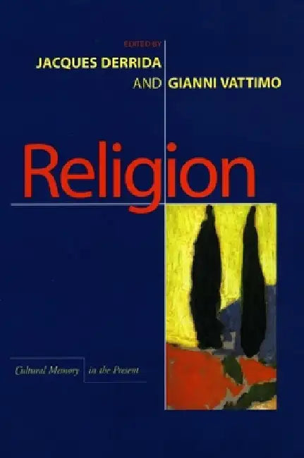 Religion by Jacques Derrida