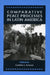 Comparative Peace Processes in Latin America by Cynthia J. Arnson