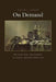 On Demand: Writing for the Market in Early Modern England by David J. Baker