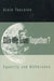 Can We Live Together?: Equality and Difference by Alain Touraine, David Macey