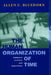 The Human Organization of Time: Temporal Realities and Experience by Allen C. Bluedorn