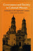 Governance and Society in Colonial Mexico: Chihuahua in the Eighteenth Century by Richard English Martin